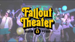 Fallout Theater, Fallout Theater Austin, Fallout Theater comedy in Austin