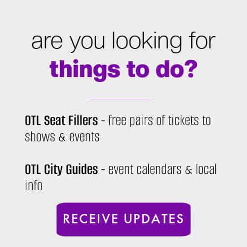 OTL Seat Fillers, OTL City Guides, things to do as a seat filler