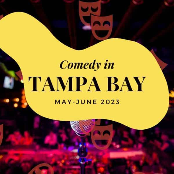 Comedy Shows in Tampa – May-June 2023