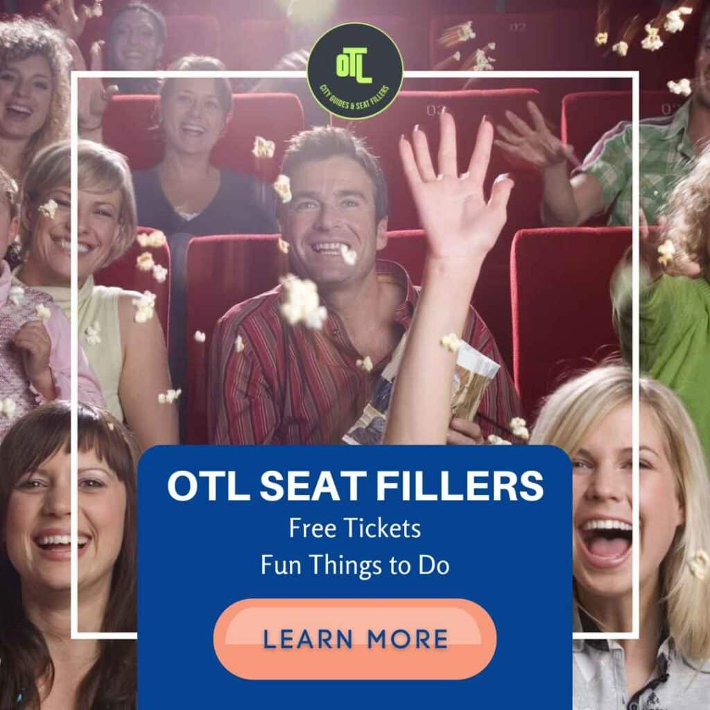 OTL Seat fillers, seat fillers, seat filling, what are seat fillers, how can i be a seat filler, free tickets