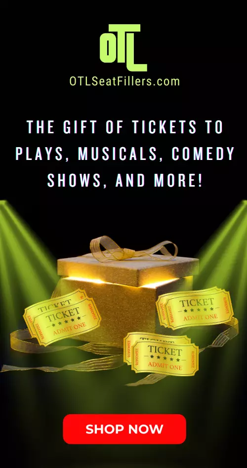 OTL seat filler gifts, seat filler gifts, gift of entertainment, gift of tickets, experiences gifts